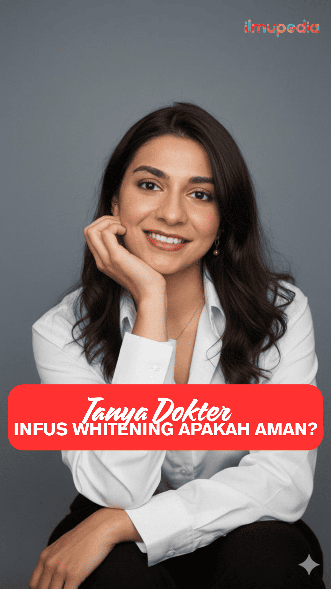 Tanya Dokter, Infus Whitening Apakah Aman?